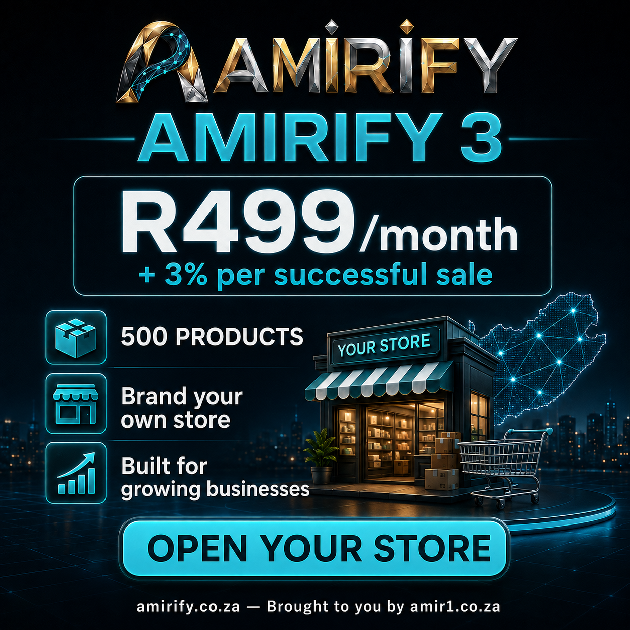 Amirify 3 — R499/month + 3% per successful sale
